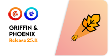 Griffin and Phoenix 25.11 release